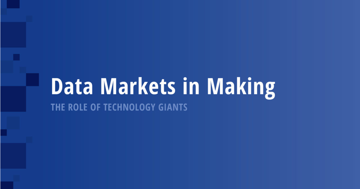 Data Markets in Making: The Role of Technology Giants