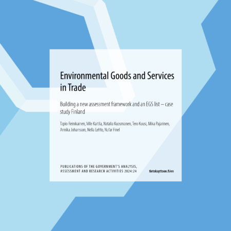 Environmental Goods and Services in Trade: Building a new assessment framework and an EGS list – case study Finland